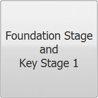 Foundation Stage
and
Key Stage 1